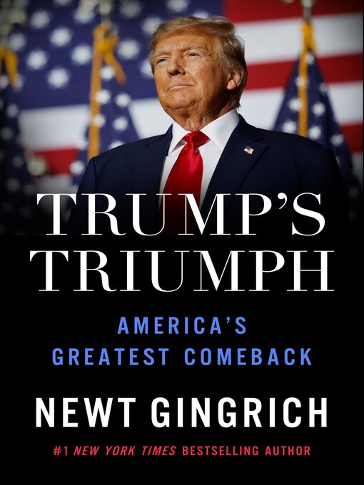 Title details for Trump's Triumph by Newt Gingrich - Wait list